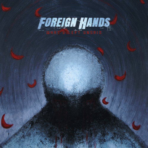 Foreign Hands : What's Left Unsaid